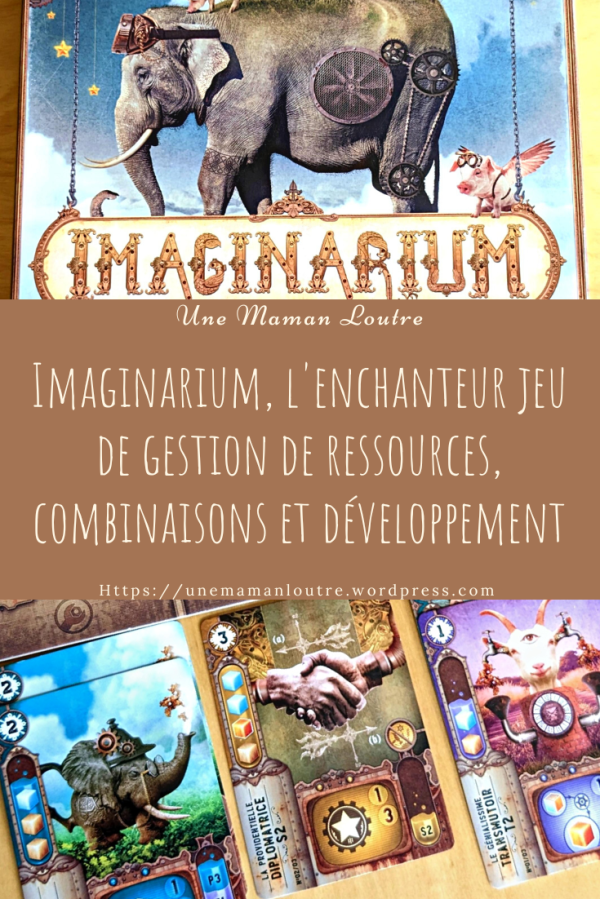 Mon avis sur Imaginarium, l'envoûtant jeu de Gestion et développement de Bruno Cathala et Florian Sirieix
