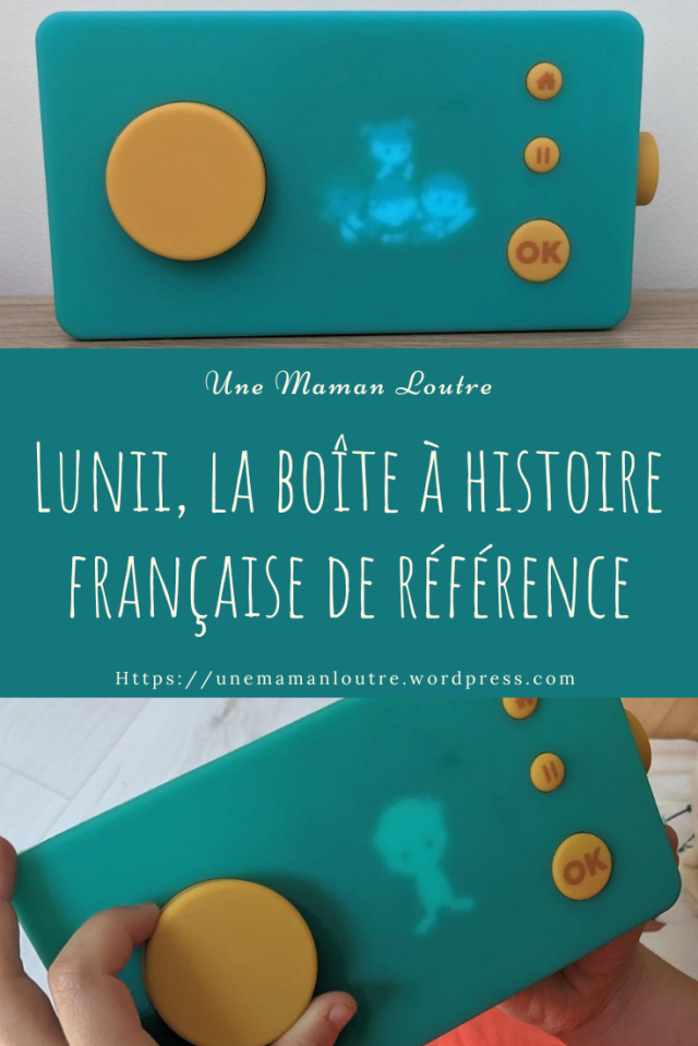 Mon avis sur la Lunii, la boîte à histoires précurseur et fabriquée en  France – Le blog et les jeux d'une Maman Loutre